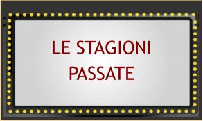 LE STAGIONI PASSATE